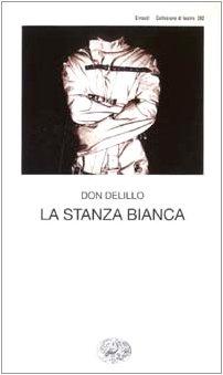 La stanza bianca (Collezione di teatro, Band 392)