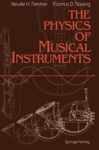 The Physics of Musical Instruments (Springer Study Edition)