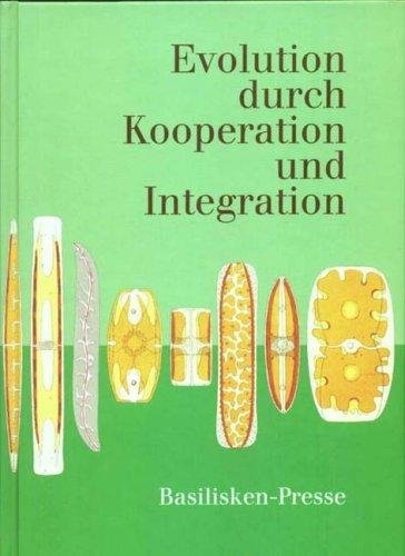 Evolution durch Kooperation und Integration: Zur Entstehung der Endosymbiosetheorie in der Zellbiologie.Faksimilies, Kommentare und Essays