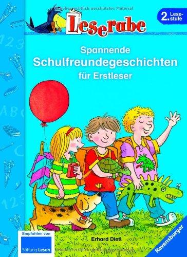 Leserabe - Sonderausgaben: Spannende Schulfreundegeschichten für Erstleser