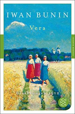 Vera: Erzählungen 1912 (Fischer Klassik)