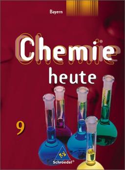 Chemie heute - Sekundarstufe I Ausgabe 2005: Chemie heute SI - Ausgabe 2006 für Bayern: Schülerband 9: Für sprachliche, humanistische, musische, ... Gymnasien. Ausgabe 2006