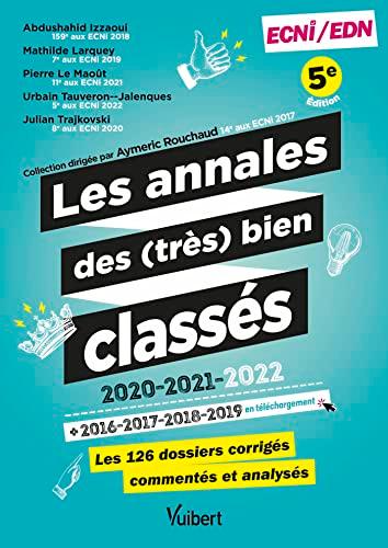 Les annales des (très) bien classés : les 126 dossiers corrigés, commentés et analysés : ECNi-EDN