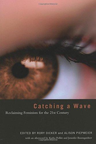 Catching a Wave: Reclaiming Feminism for the 21st Century