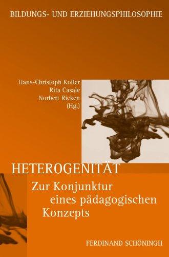 Heterogenität. Zur Konjunktur eines pädagogischen Konzepts