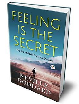 Feeling is the Secret (Hardbound Delux Edition)