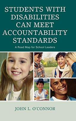 Students with Disabilities Can Meet Accountability Standards: A Roadmap for School Leaders