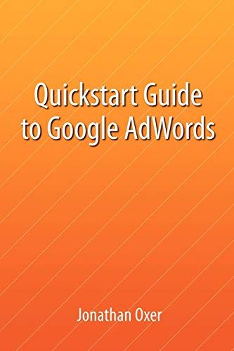 Quickstart Guide To Google AdWords