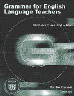 Grammar for English Language Teachers: With Exercises and a Key