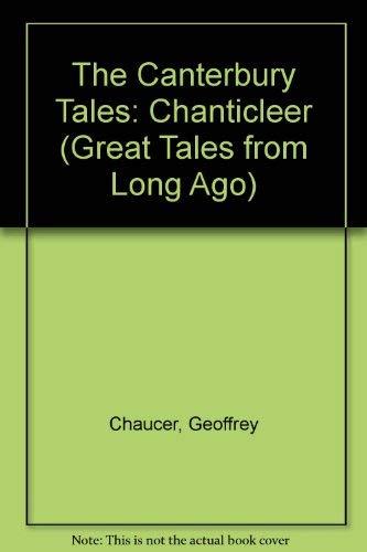 Chanticleer (Great Tales from Long Ago S.)