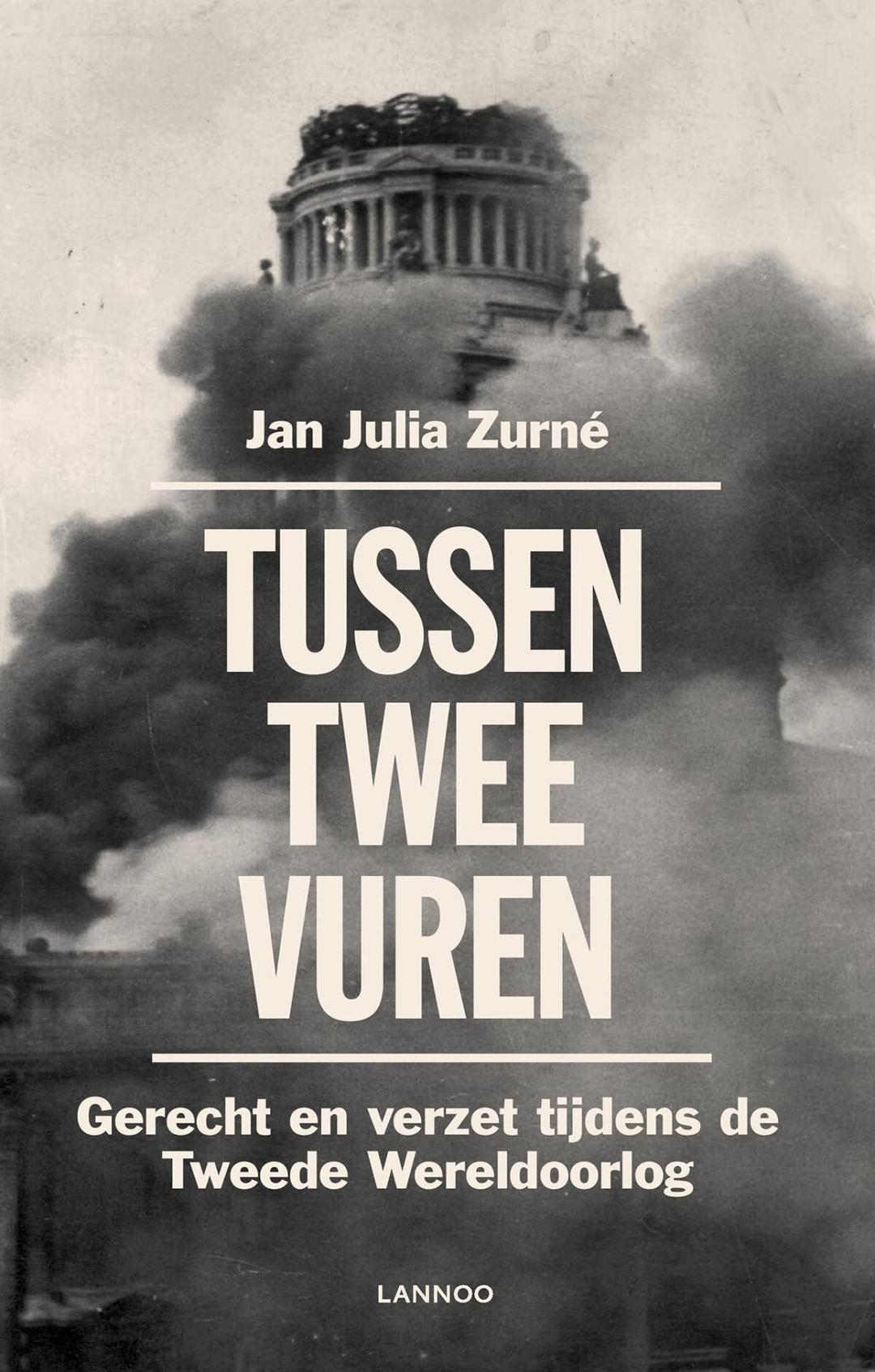 Tussen twee vuren: Gerecht en verzet tijdens de Tweede Wereldoorlog