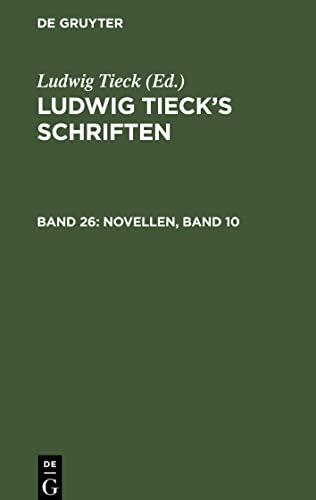 Ludwig Tieck¿s Schriften, Band 26, Novellen, Band 10