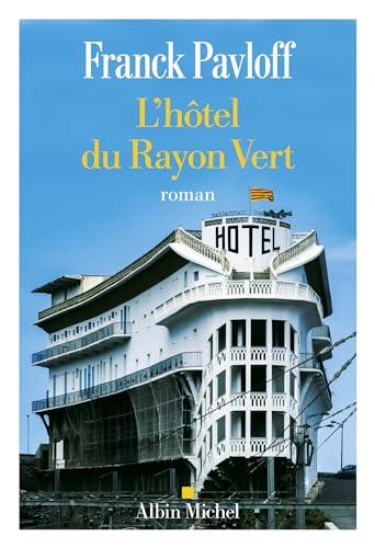 L'hôtel du Rayon vert