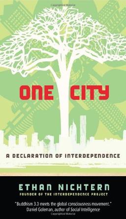 One City: A Declaration of Interdependence