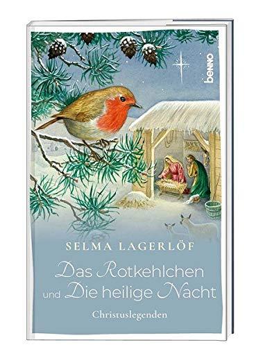 Das Rotkehlchen und Die heilige Nacht: Christuslegenden