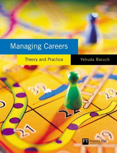 Managing Careers: Theory and Practice