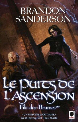 Fils-des-Brumes. Vol. 2. Le puits de l'ascension