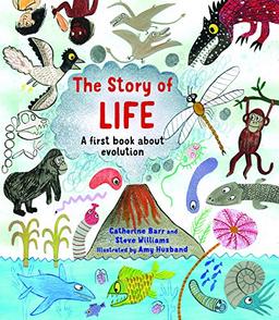 The Story of Life: A First Book about Evolution