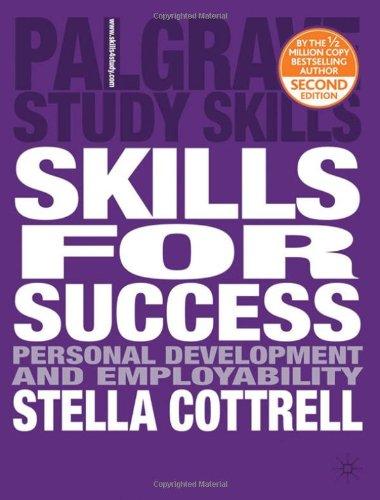 Skills for Success: Personal Development and Employability (Palgrave Study Skills)