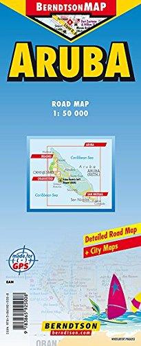 BerntsonMap Aruba Version 10.0: Aruba 1:50 000 +++ ABS Islands, Beaches, Oranjestad, Lesser Antilles, San Nicolas, Time Zone (BerndtsonMAP) (Road Map/ Landkarte) [Folded Map/ Faltkarte]