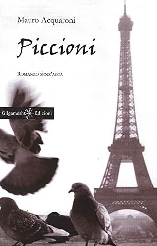 Piccioni: Un libro da leggere assolutamente, uno dei romanzi più venduti, un magnifico thriller psicologico (ANUNNAKI - Narrativa)