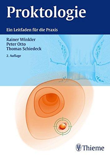 Proktologie: Ein Leitfaden für die Praxis