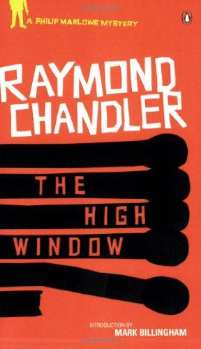 The High Window: A Philip Marlowe Mystery