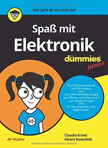 Spaß mit Elektronik für Dummies Junior