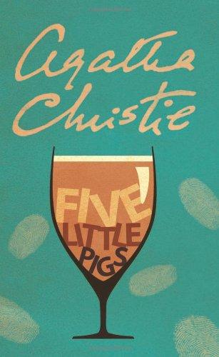 Hercule Poirot. Five Little Pigs. (Poirot)