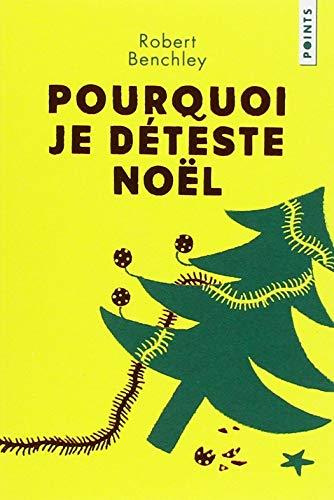 Pourquoi je déteste Noël