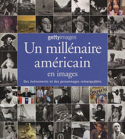 Un millénaire américain en images