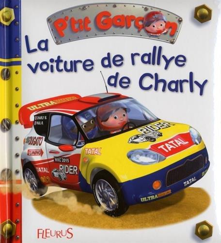 La voiture de rallye de Charlie