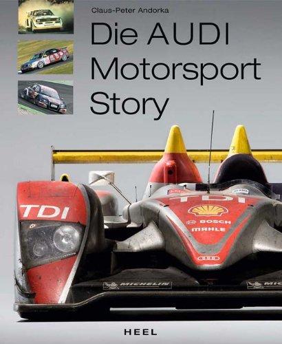 Die Audi Motorsport Story