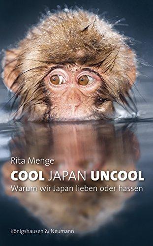 Cool Japan Uncool: Warum wir Japan lieben oder hassen