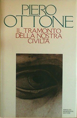 Il tramonto della nostra civiltà (Varia)