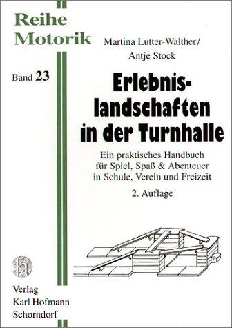 Erlebnislandschaften in der Turnhalle