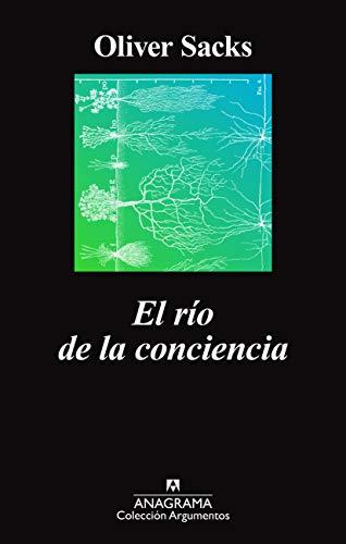 Rio de la Conciencia, El (Argumentos, Band 525)