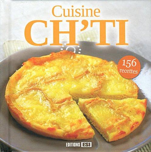 Cuisine ch'ti : 156 recettes