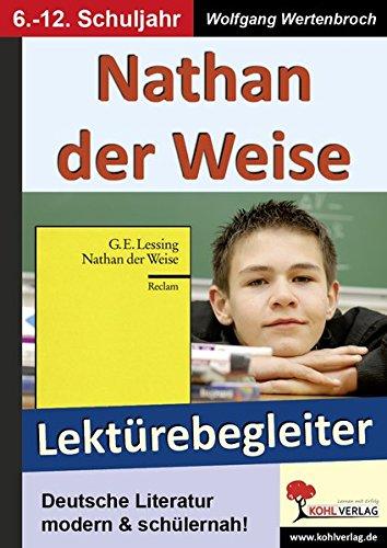 Nathan der Weise - Lektürebegleiter: Deutsche Literatur modern & schülernah!