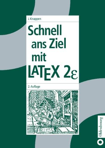 Schnell ans Ziel mit LATEX 2e