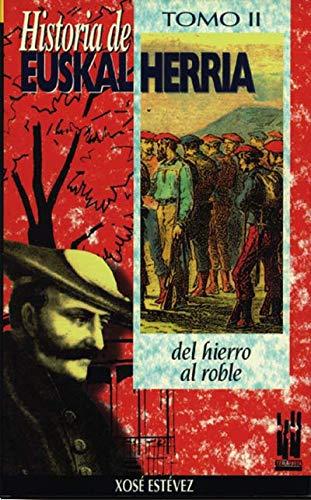 Del hierro al bronce: Del hierro al roble (ORREAGA, Band 31)