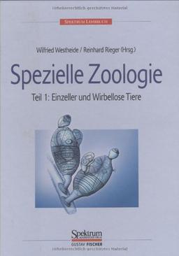 U&F/SAV: Spezielle Zoologie. Teil 1: Einzeller und Wirbellose Tiere (Nachdruck 2004)