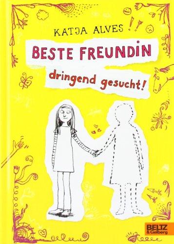 Beste Freundin dringend gesucht!: Roman für Kinder