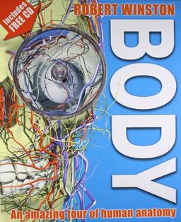 Body: An amazing tour of human anatomy