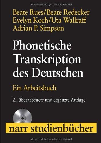 Phonetische Transkription des Deutschen: Ein Arbeitsbuch