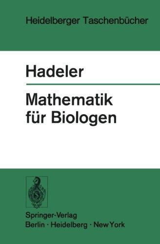 Mathematik für Biologen (Heidelberger Taschenbücher)