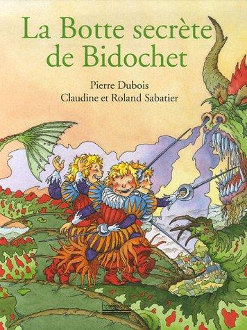 La botte secrète de Bidochet