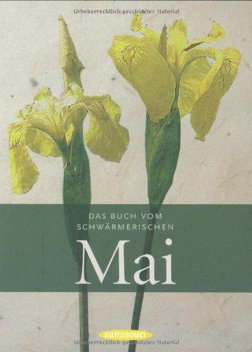 Das Buch vom schwärmerischen Mai