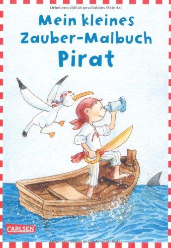 Mein kleines Zauber-Malbuch: Pirat