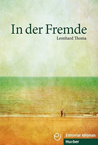 In der Fremde: Deutsch als Fremdsprache / Buch (Erzählungen)